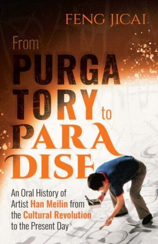 From Purgatory to Paradise av Feng Jicai