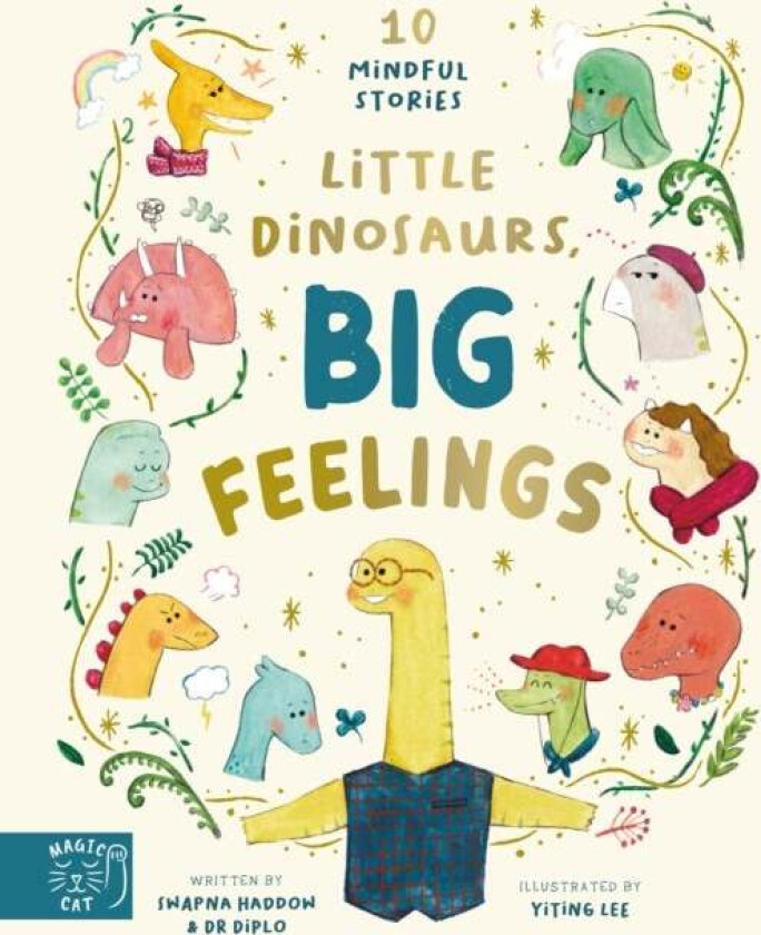 Little Dinosaurs, Big Feelings av Swapna Haddow