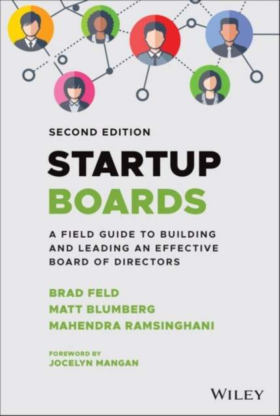 Startup Boards av Brad Feld, Matt Blumberg, Mahendra Ramsinghani