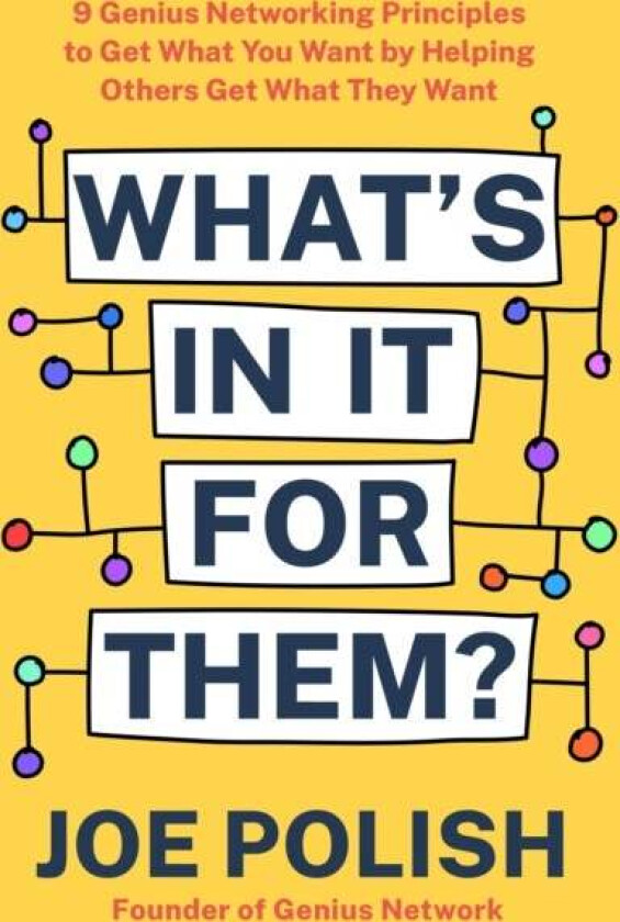 What's in It for Them? av Joe Polish