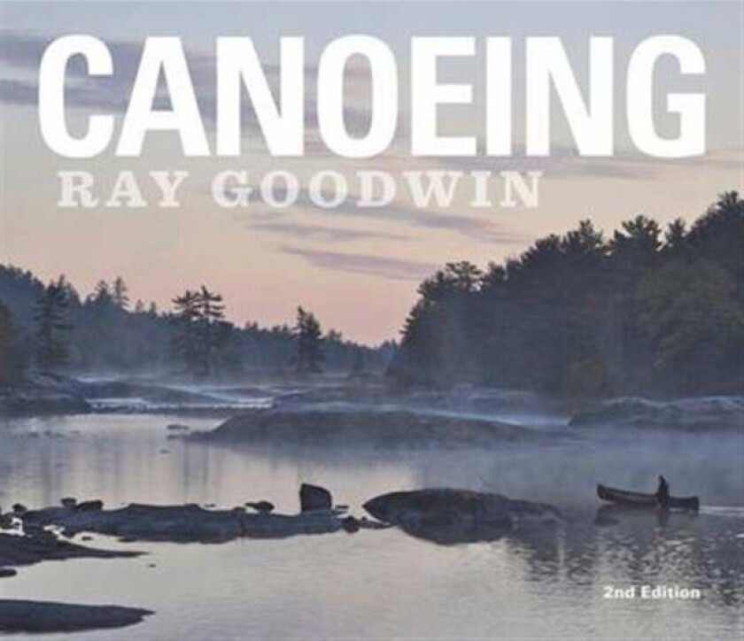 Canoeing - Ray Goodwin av Ray Goodwin