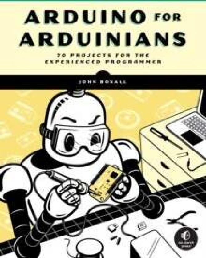 Arduino For Arduinians av John Boxall