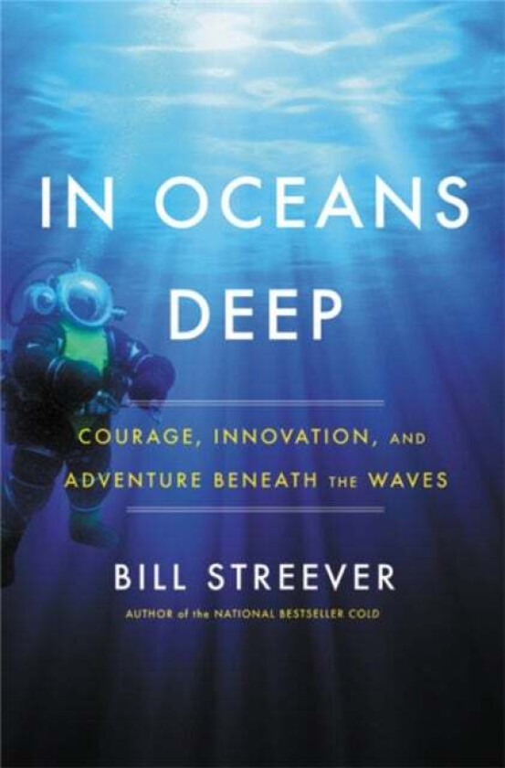 In Oceans Deep av Bill Streever