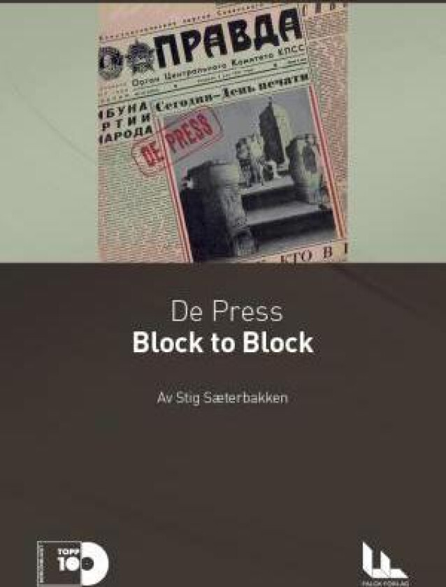 De Press: Block to Block av Stig Sæterbakken