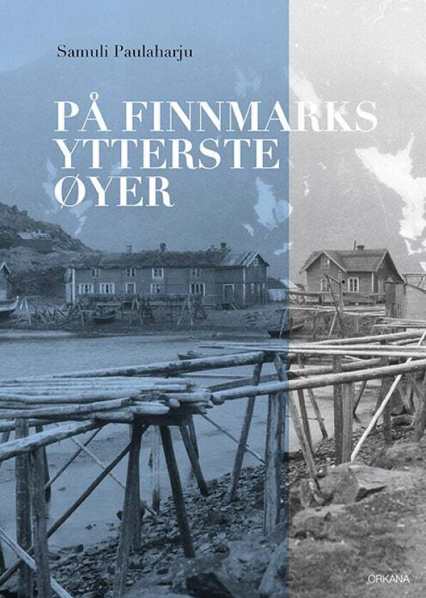 På Finnmarks ytterste øyer av Samuli Paulaharju