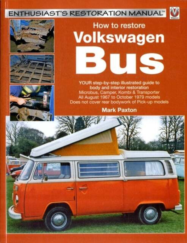 How to Restore Volkswagen (Bay Window)Bus av Mark Paxton