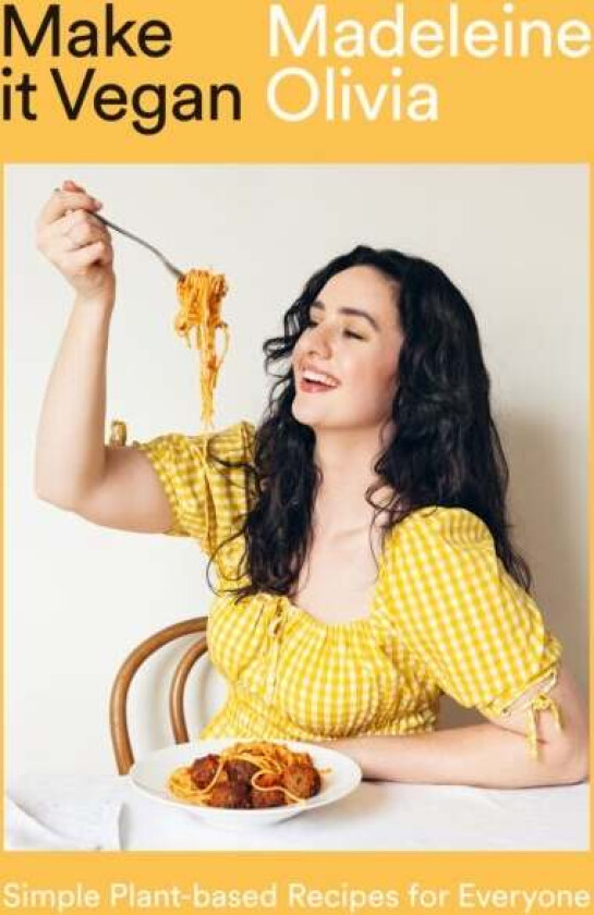 Make it Vegan av Madeleine Olivia