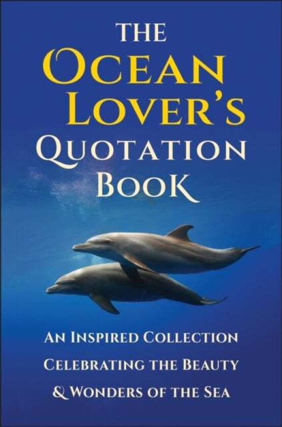 The Ocean Lover's Quotation Book av Jackie Corley