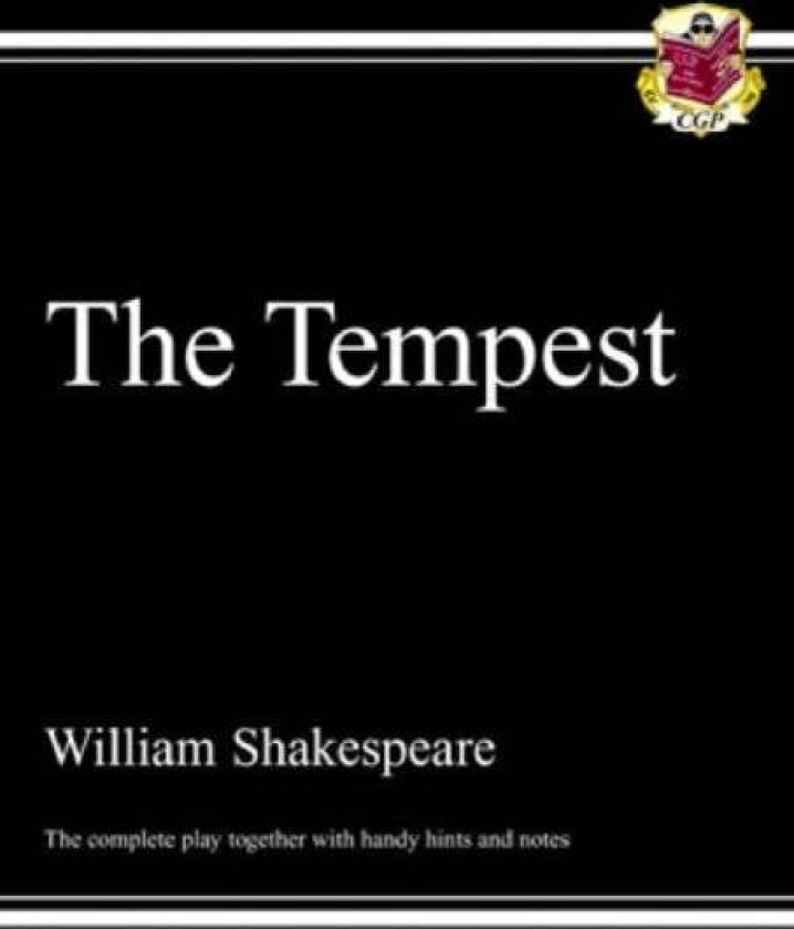 The Tempest - The Complete Play with Annotations, Audio and Knowledge Organisers av William Shakespeare