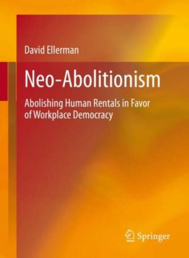Neo-Abolitionism av David Ellerman