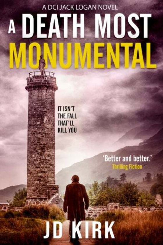 A Death Most Monumental av J.D. Kirk
