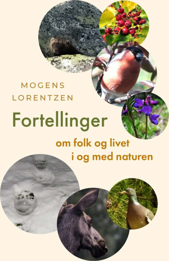 Fortellinger om folk og livet i og med naturen av Mogens Lorentzen