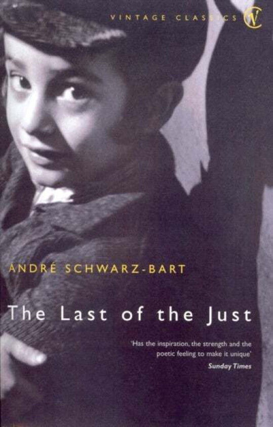 The Last of the Just av Andre Schwarz-Bart