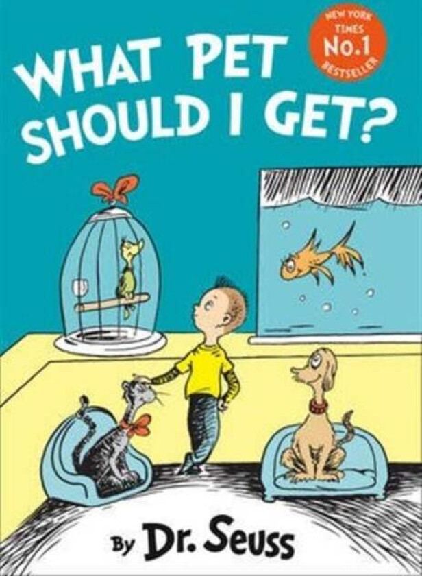 What Pet Should I Get? av Dr. Seuss