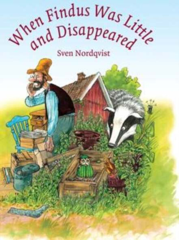 When Findus Was Little and Disappeared av Sven Nordqvist