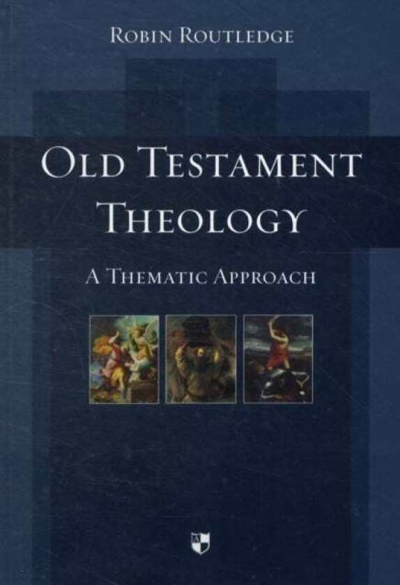 Old Testament Theology av Robin (Author) Routledge