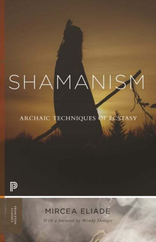 Shamanism av Mircea Eliade