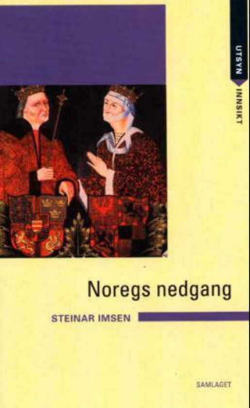 Noregs nedgang av Steinar Imsen