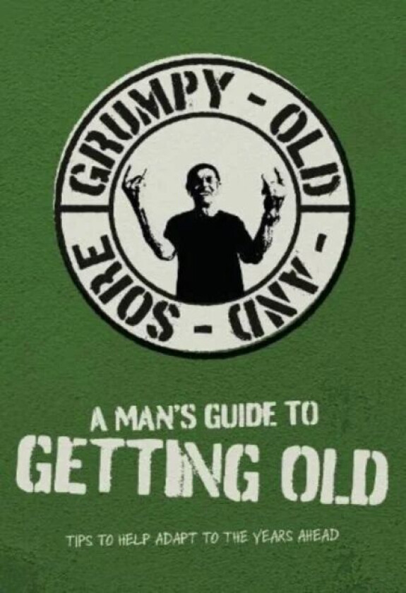 A Man's Guide To Getting Old av Books by Boxer