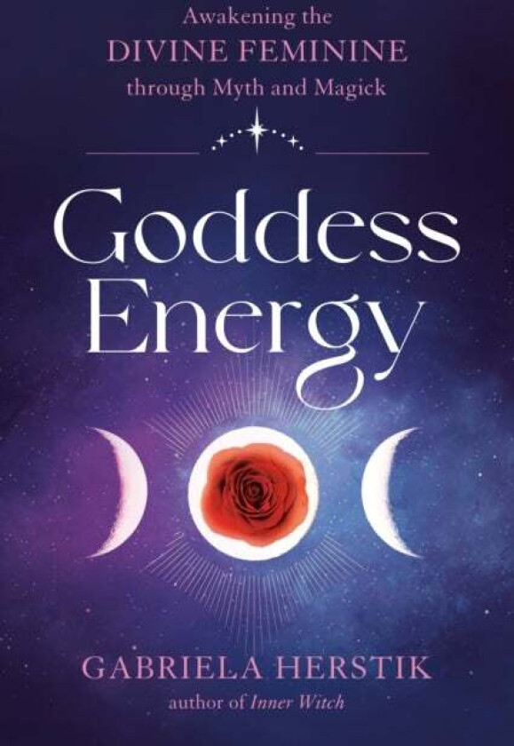 Goddess Energy av Gabriela (Gabriela Herstik) Herstik