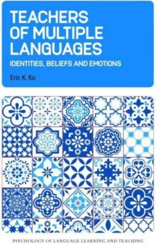 Teachers of Multiple Languages av Eric K. Ku