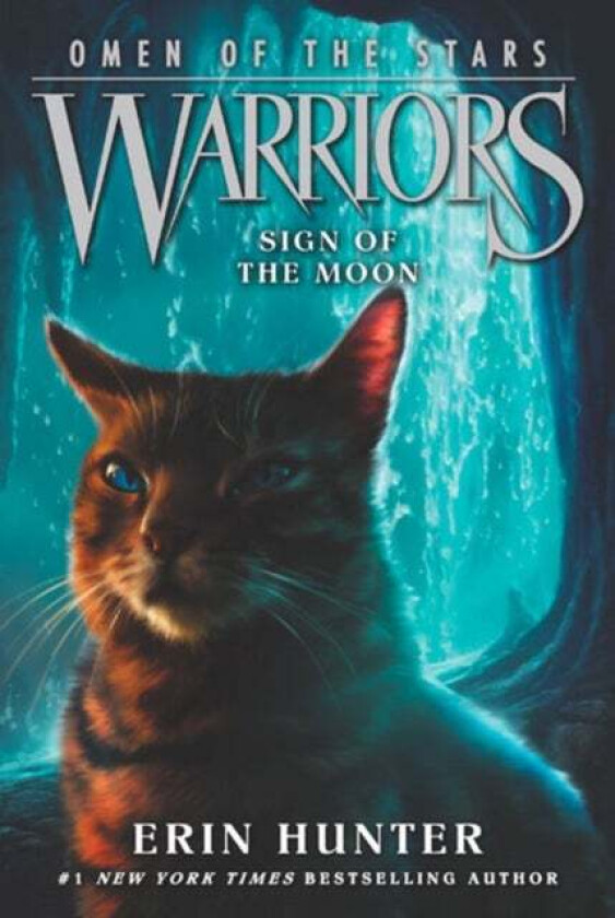 Warriors: Omen of the Stars #4: Sign of the Moon av Erin Hunter