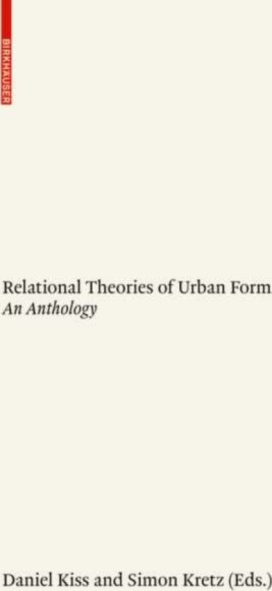 Relational Theories of Urban Form