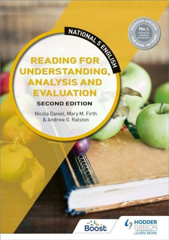 National 5 English: Reading for Understanding, Analysis and Evaluation, Second Edition av Nicola Daniel, Mary M. Firth, Andrew G. Ralston