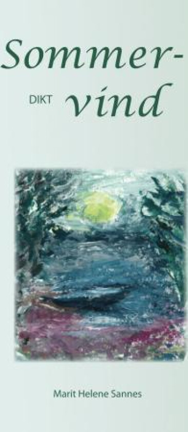 Sommervind av Marit Helene Sannes