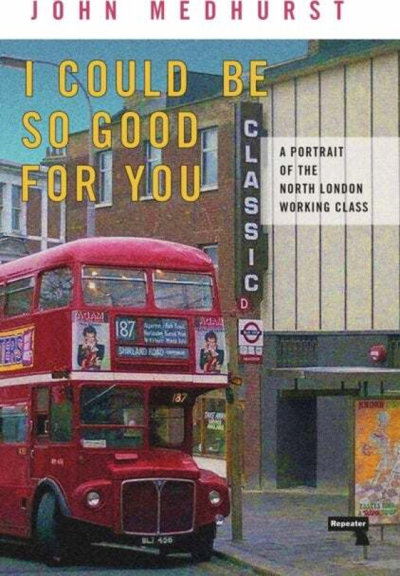 I Could Be So Good for You av John Medhurst