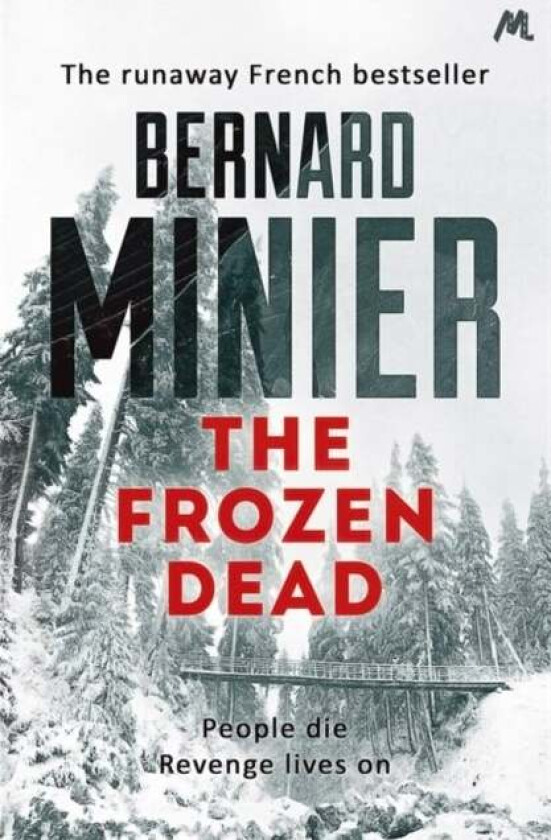 The frozen dead av Bernard Minier