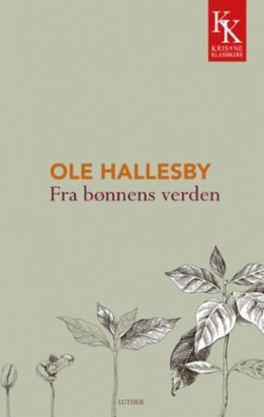 Fra bønnens verden av Ole Hallesby