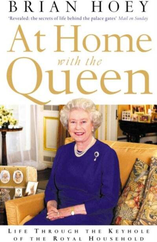 At Home with the Queen av Brian Hoey