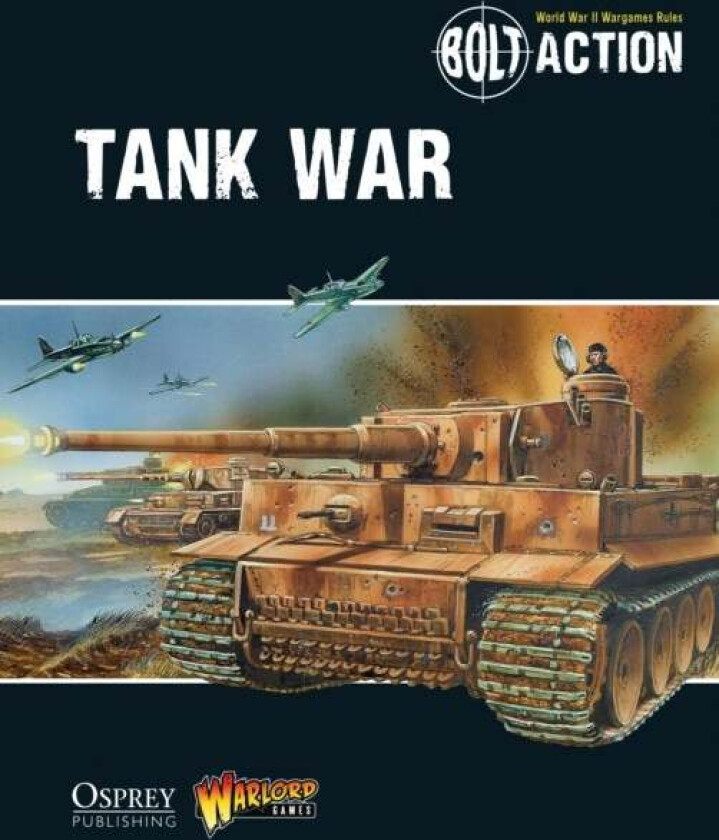 Bolt Action: Tank War av Warlord Games