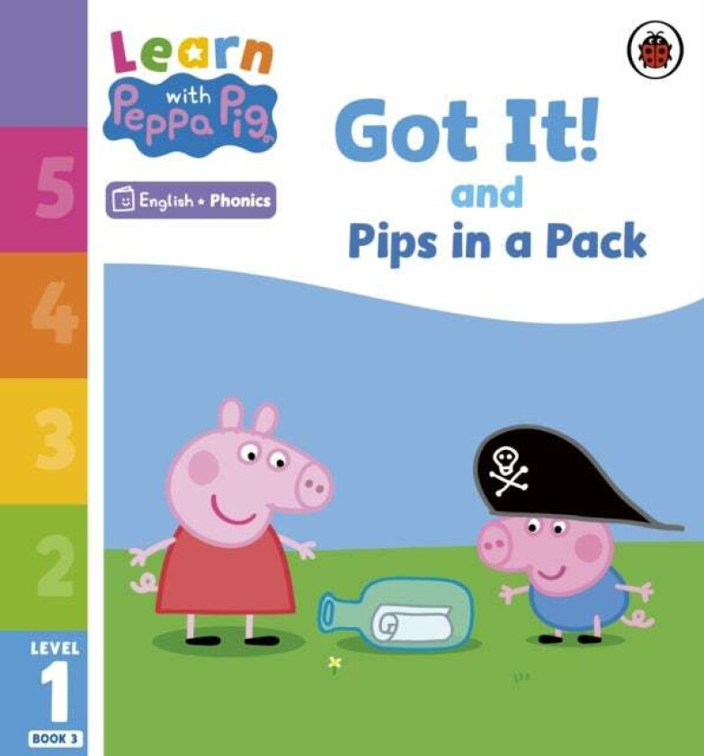 Learn with Peppa Phonics Level 1 Book 3 ¿ Got It! and Pips in a Pack (Phonics Reader) av Peppa Pig