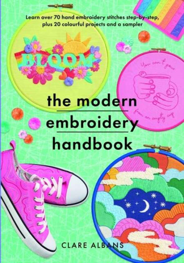 The Modern Embroidery Handbook av Clare Albans