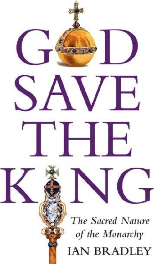 God Save The King av Ian Bradley