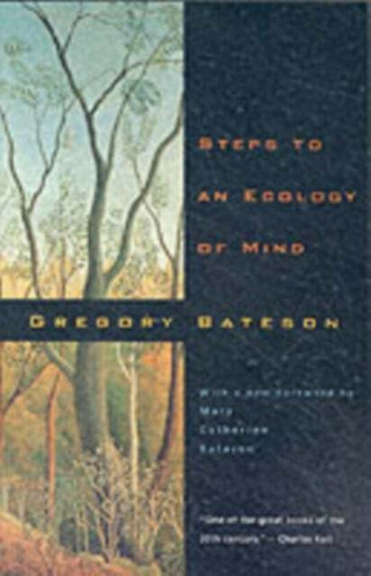 Steps to an Ecology of Mind av Gregory Bateson