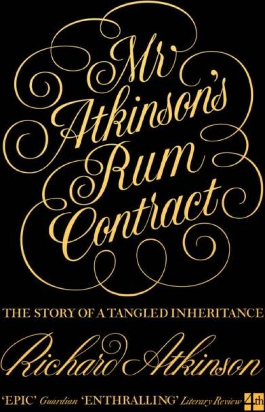 Mr Atkinson's Rum Contract av Richard Atkinson
