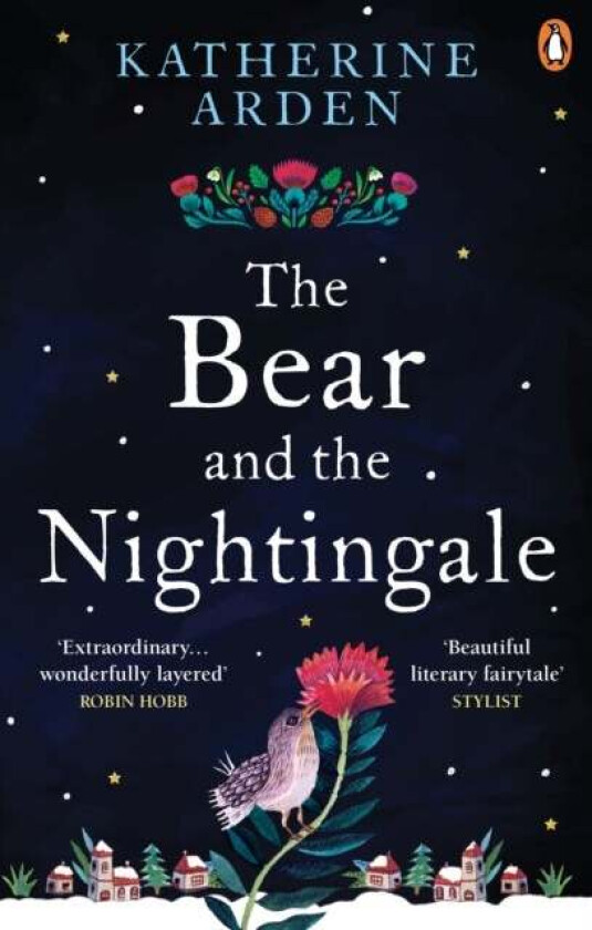 The bear and the nightingale av Katherine Arden
