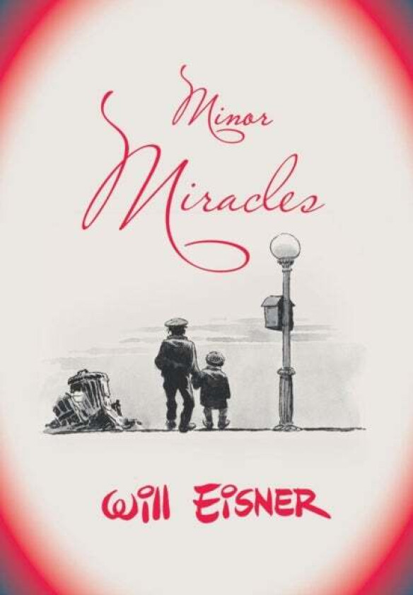 Minor Miracles av Will Eisner