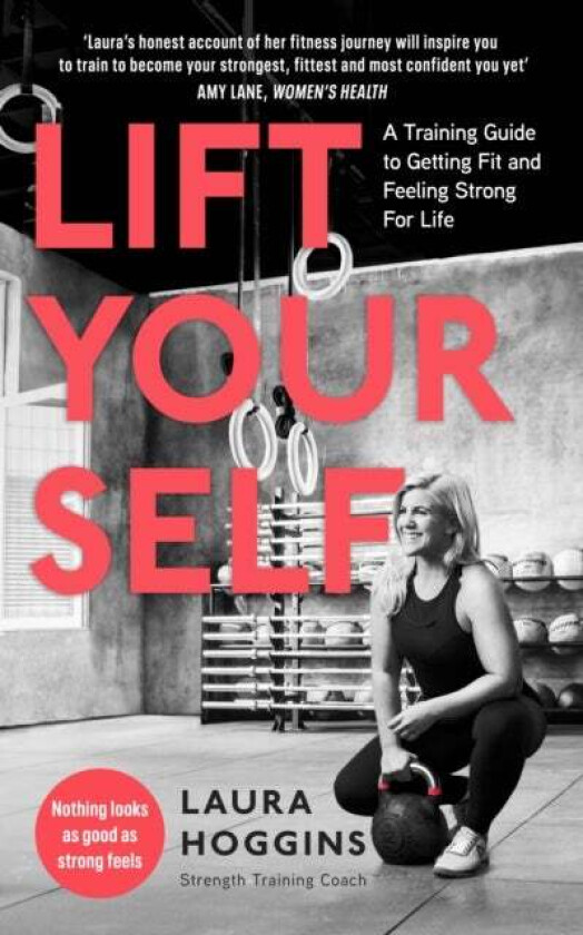 Lift Yourself av Laura Hoggins