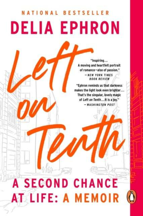 Left on Tenth av Delia Ephron