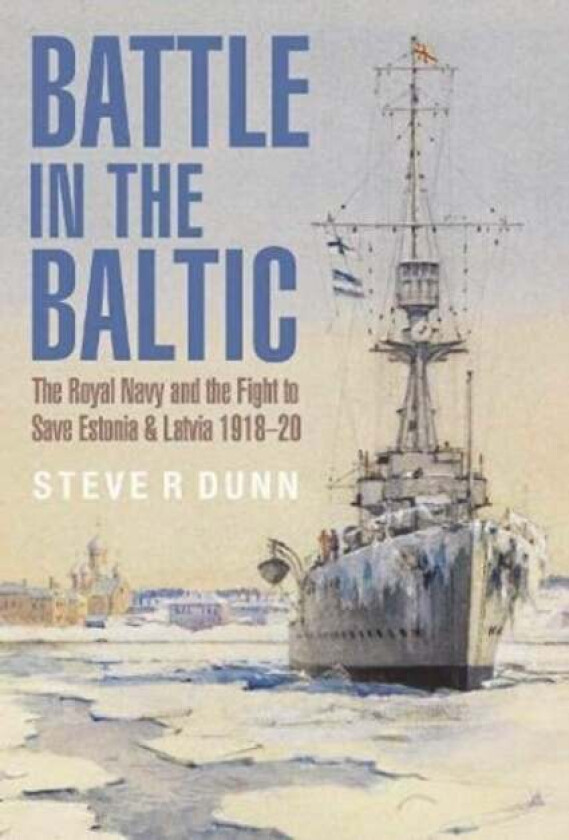 Battle in the Baltic av Steve Dunn