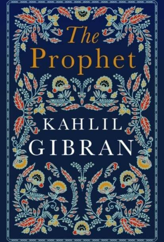The Prophet av Kahlil Gibran