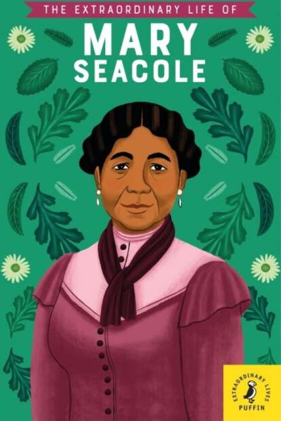 The Extraordinary Life of Mary Seacole av Naida Redgrave