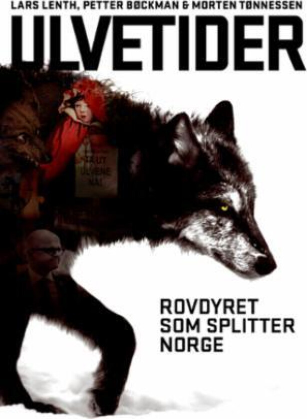 Ulvetider av Petter Bøckman, Lars Lenth, Morten Tønnessen