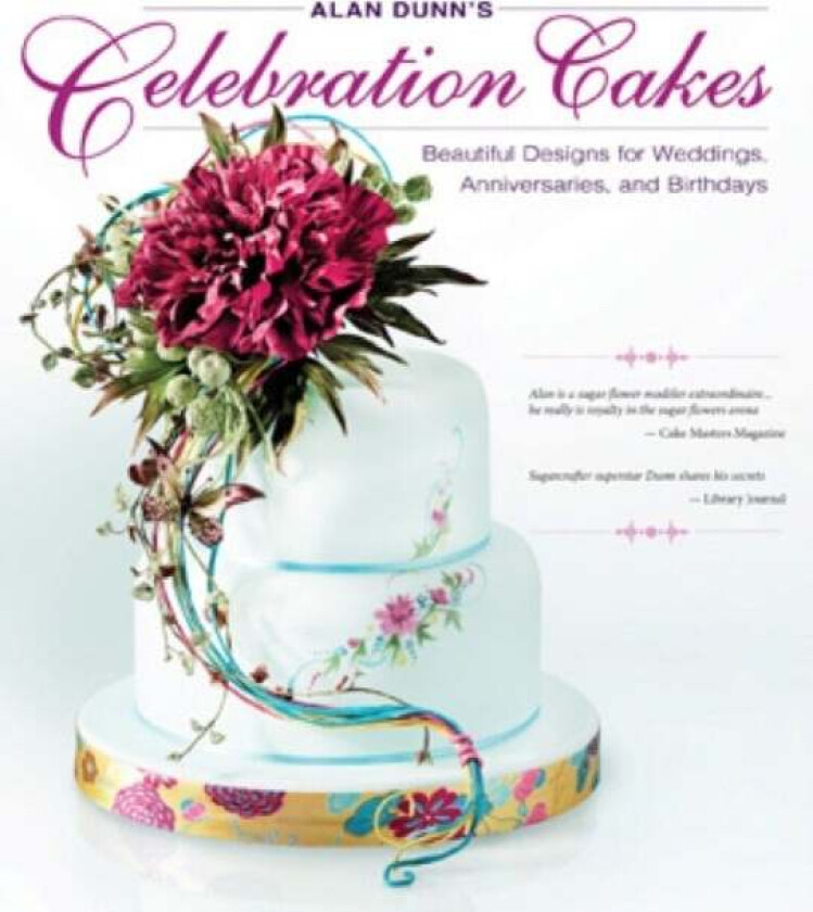 Alan Dunn's Celebration Cakes av Alan Dunn