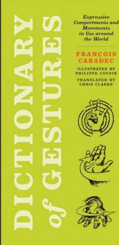 Dictionary of Gestures av Francois Caradec