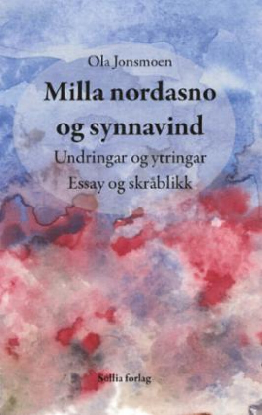 Milla nordasno og synnavind av Ola Jonsmoen